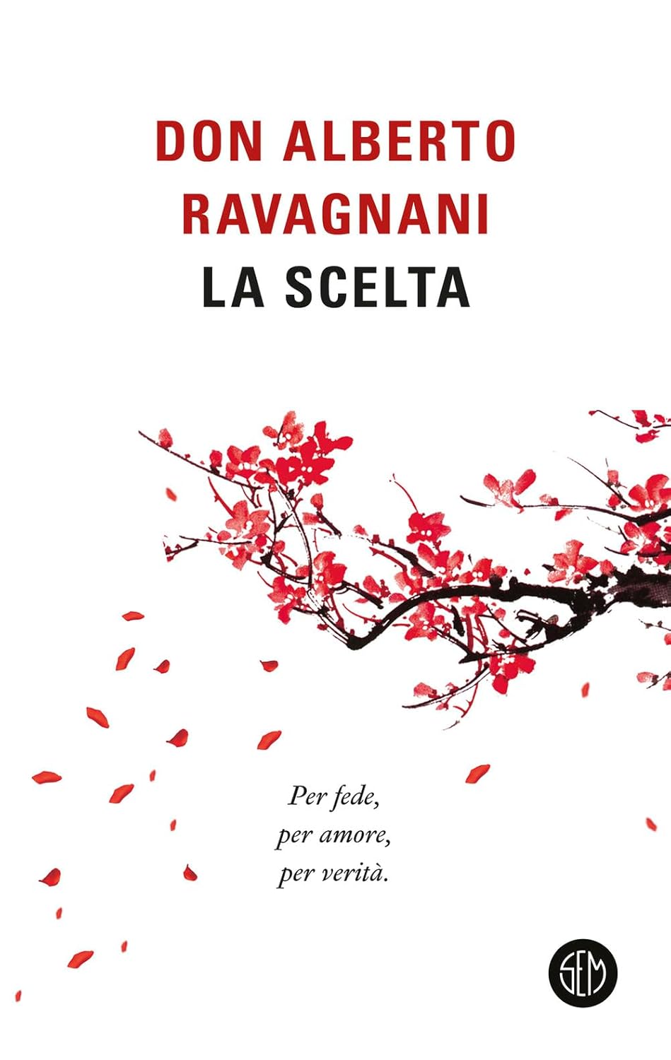 La Scelta di Don Alberto Ravagnani