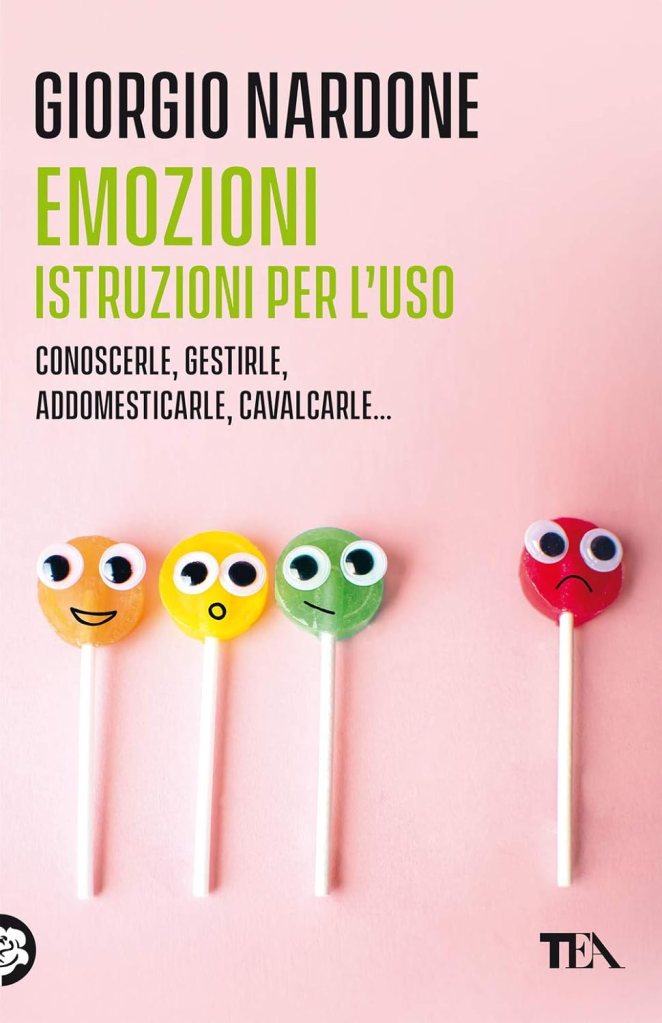 Recensione “Emozioni istruzioni per l’uso” di Giorgio Nardone