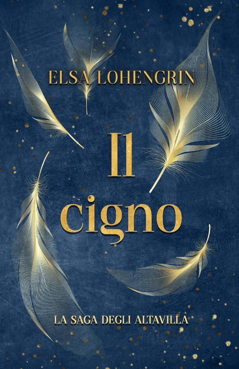 Recensione “Il cigno” La saga degli Altavilla di Elsa Lohengrin