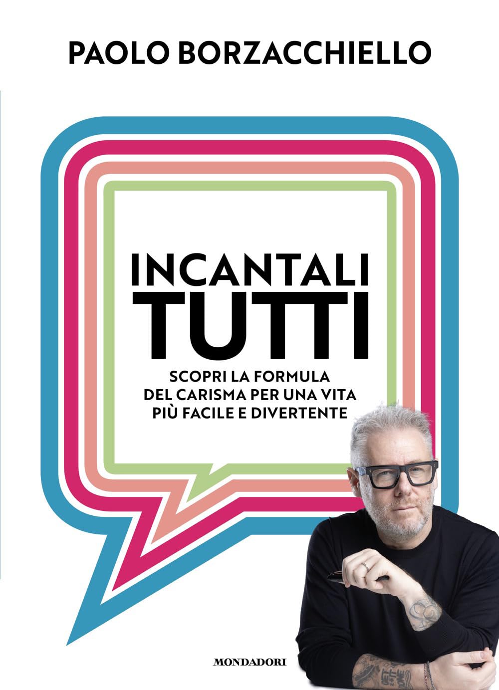 La chimica del successo: come sbloccare il potere del carisma con il metodo scientifico di Paolo Borzacchiello