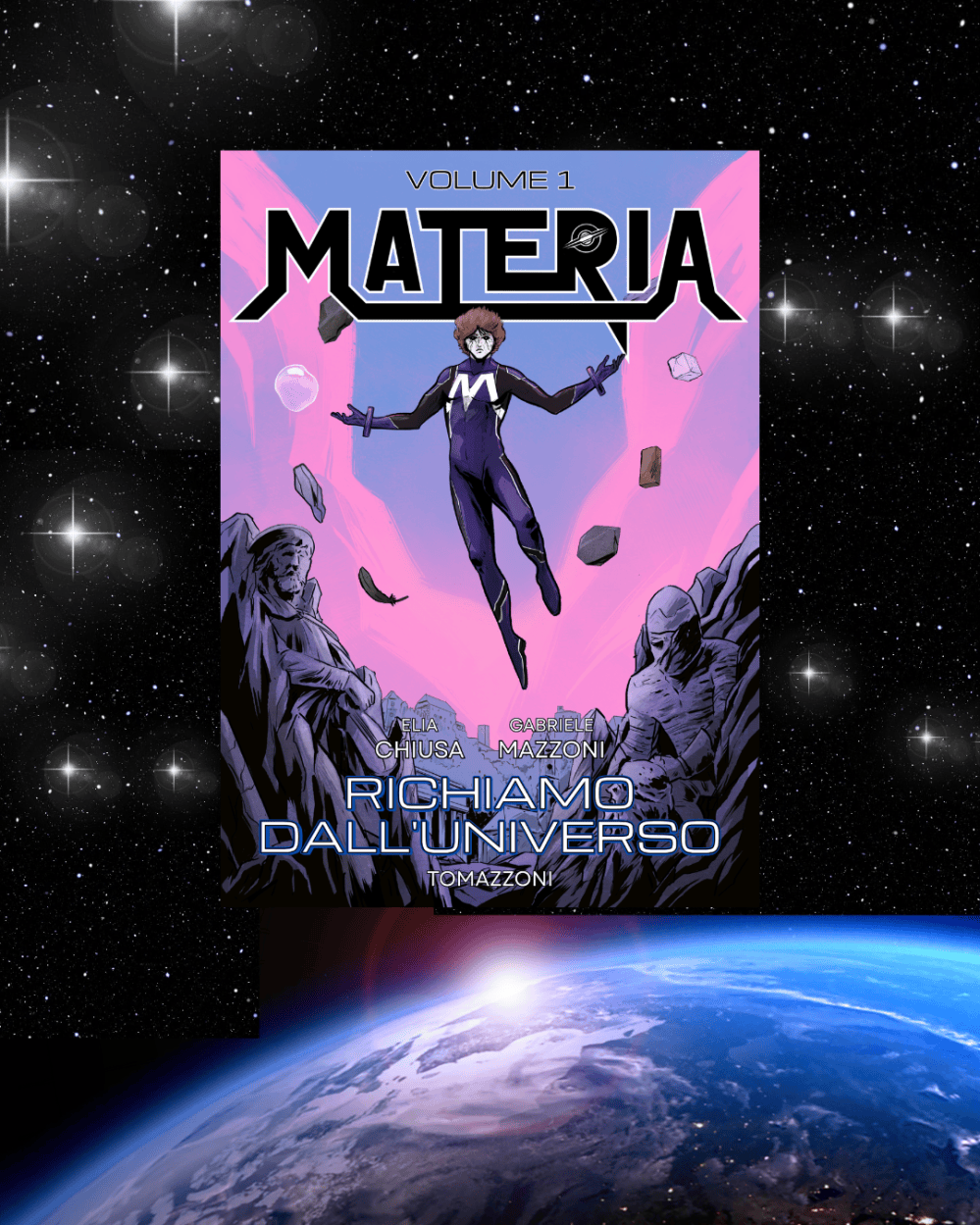 Recensione “Richiamo dall’universo” Materia Vol. 1 Elia Chiusa, Gabriele Mazzoni e Davide Tomazzoni