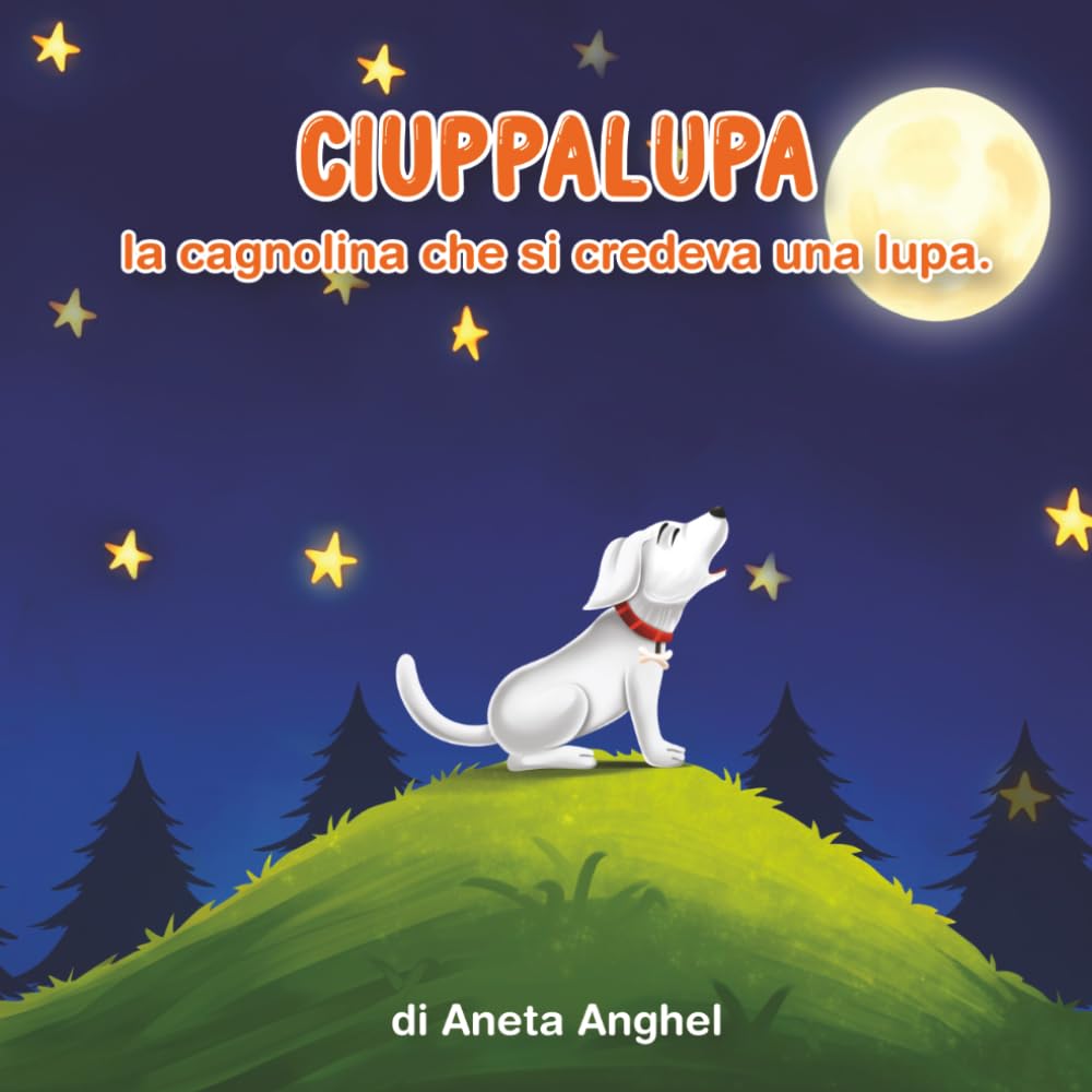 Aneta Anghel ci regala Ciuppalupa: quando una cagnolina scopre che la vera amicizia non ha voce