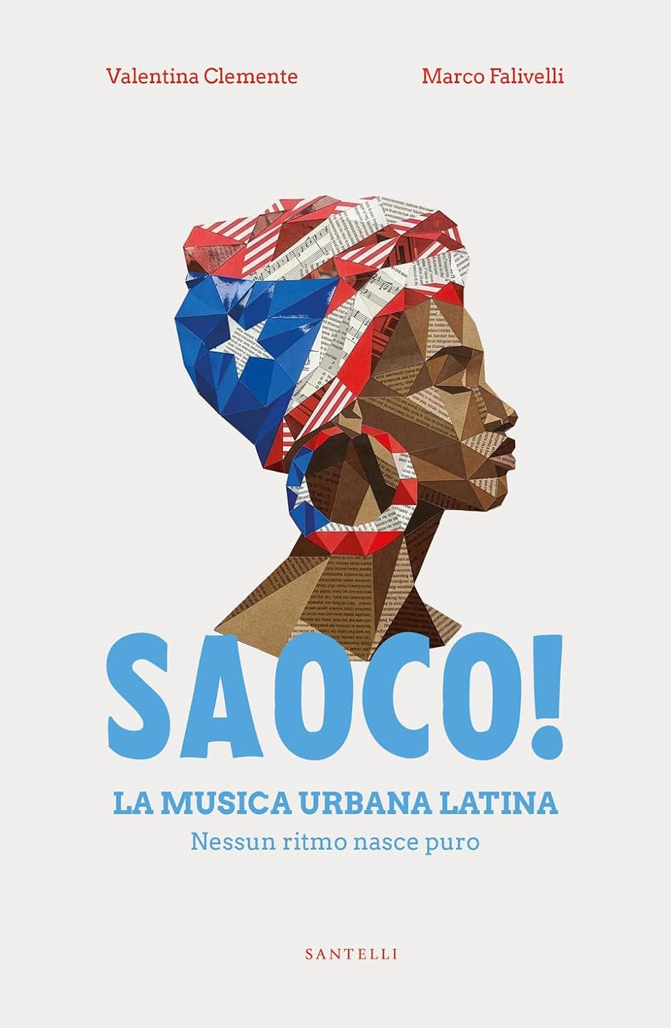 Recensione “Saoco! La musica urbana latina” di Valentina Clemente e Marco Falivelli