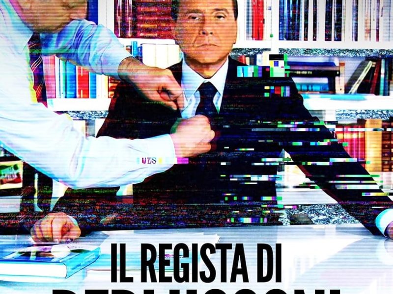 Dietro le quinte del potere: “Il regista di Berlusconi” svela la macchina dell’immagine di Silvio