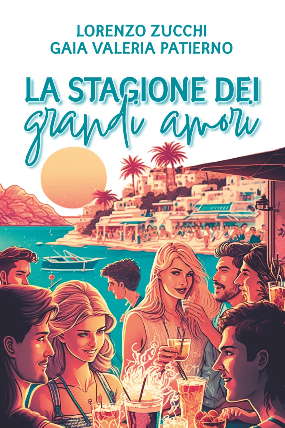 Recensione “La stagione dei grandi amori” di Lorenzo Zucchi e Gaia Valeria Patierno
